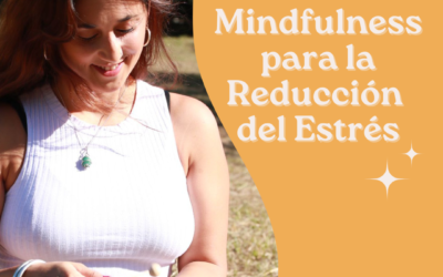 Mindfulness para la reducción del estrés